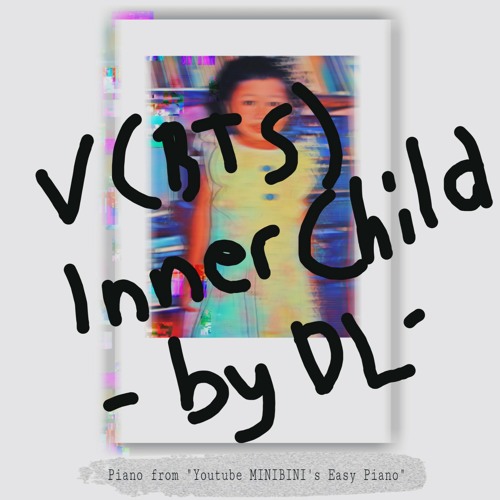 V(BTS) - Inner Child by DL
