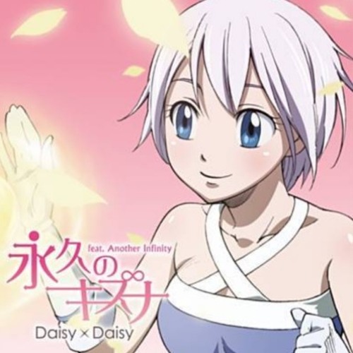 Daisy×Daisy (feat.Another Infinity) - Towa no kizuna