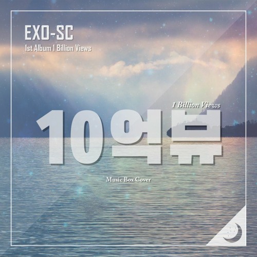 EXO-SC (세훈&찬열) - 1 Billion Views Music Box Cover (오르골 커버)