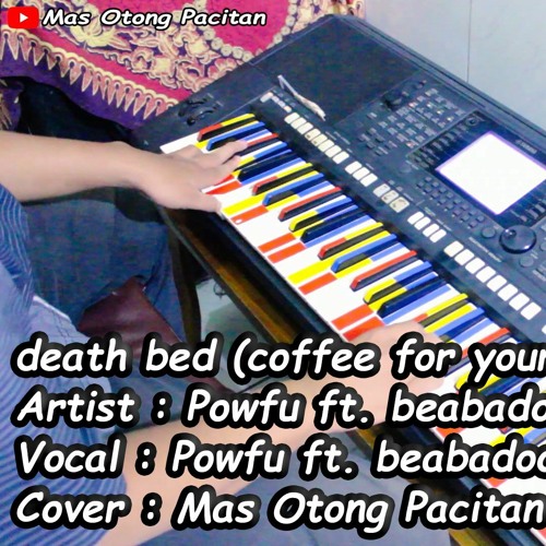 Powfu - death bed (coffee for your head) - Dangdut Koplo (Cover) - don't stay awake for too long