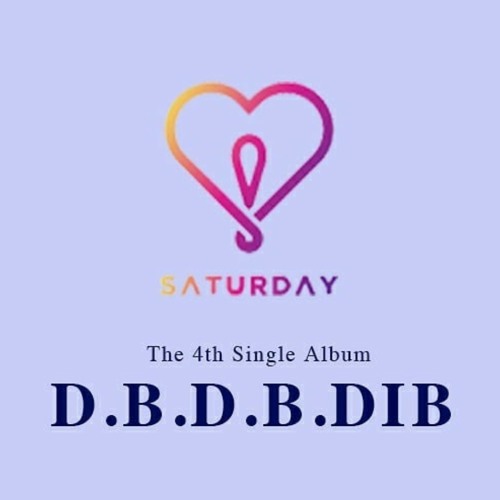 SATURDAY - D.B.D.B.DIB