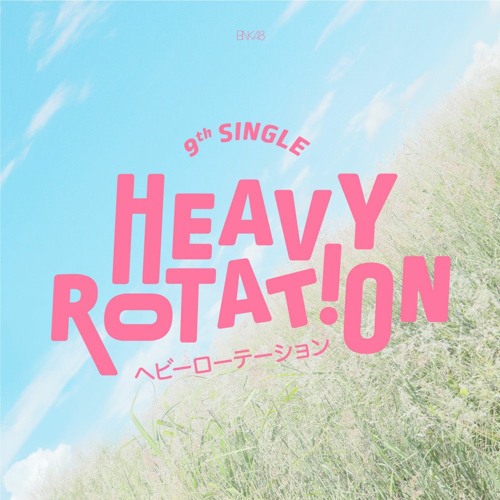 Heavy Rotation - BNK48 Vocal