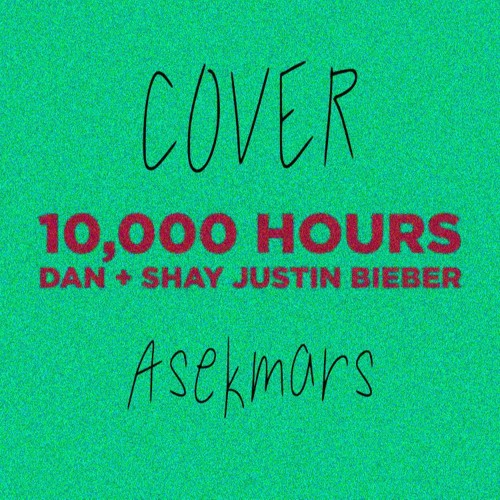 10 000 HOURS (COVER)