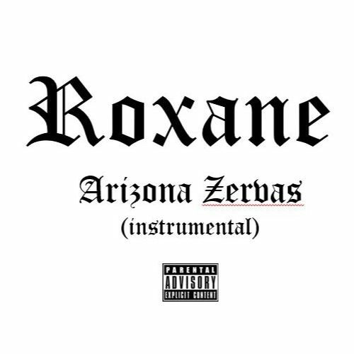 Arizona Zervas - Roxanne (Instrumental)