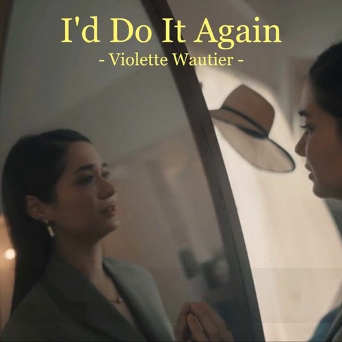 Violette Wautier - I'd Do It Again Cover