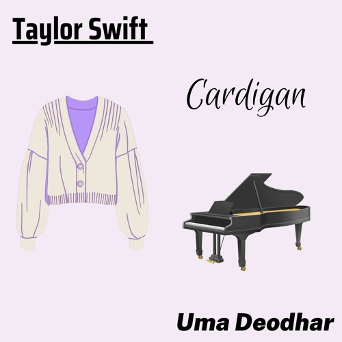 Cardigan -Taylor Swift