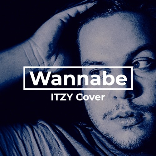Wannabe (ITZY Cover)