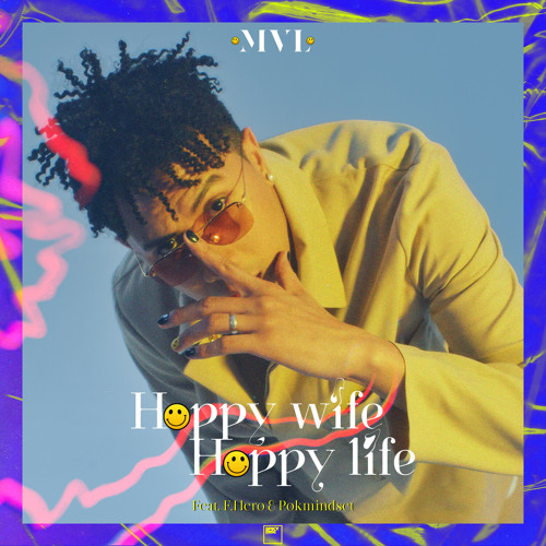 Happy Wife Happy Life (feat. F.HERO & POKMINDSET)