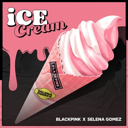 Blackpink - 'Ice Cream With Selena Gomez' (Cover)