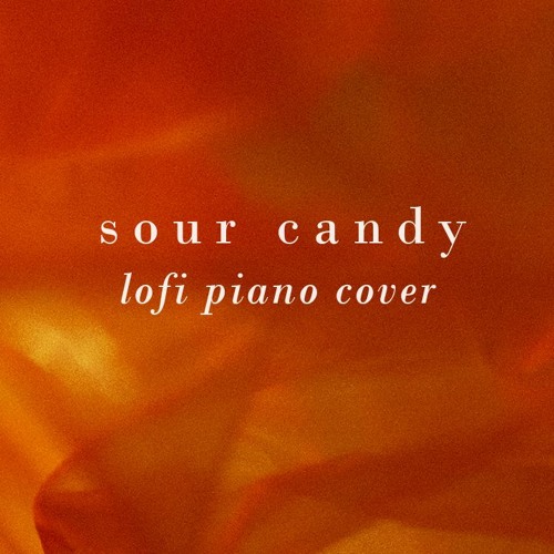 lady gaga ft blackpink - sour candy (lofi piano cover)