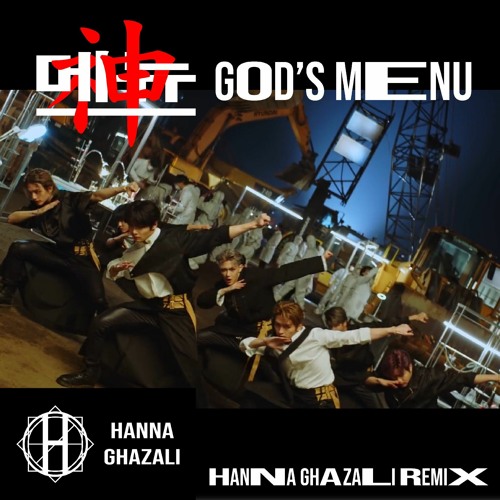 Stray Kids 神메뉴 (God's Menu) (Hanna Ghazali Remix)