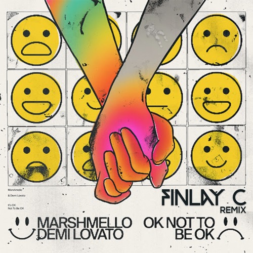 Marshmello & Demi Lovato - OK Not To Be OK (FINLAY C Remix) FREE DL
