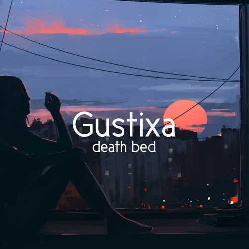 Gustixa - Death Bed