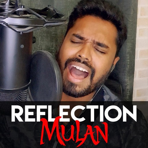 Reflection - Disney's Mulan - 2020 - Christina Aguilera - Lea Salonga