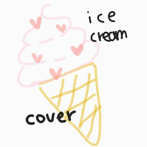 BLACKPINK - Ice Cream (Ballad ver. COVER 노래커버)