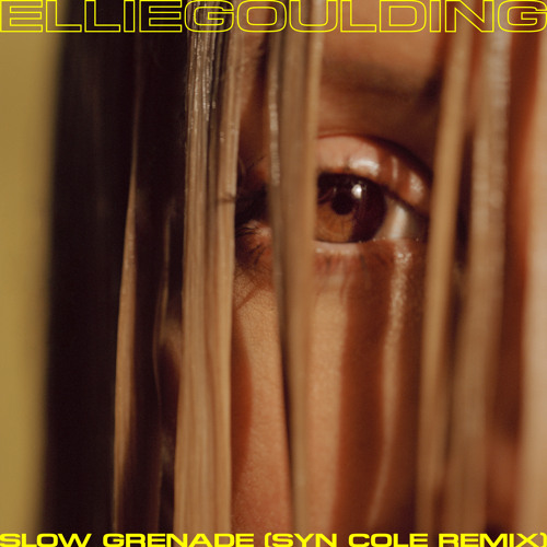 Ellie Goulding Lauv - Slow Grenade (Syn Cole Remix)