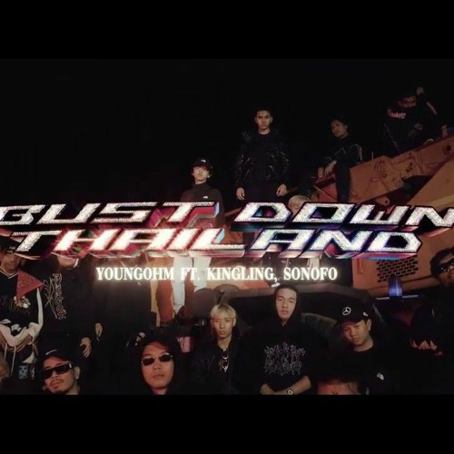 YOUNGOHM - Bust Down Thailand (Official Video) ft. KINGLING SONOFO