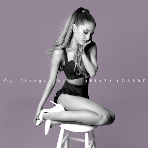 Full Album My Everything - Ariana Grande