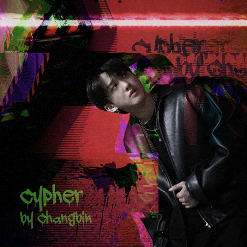 Changbin - Cypher Stray Kids SKZ-RECORD