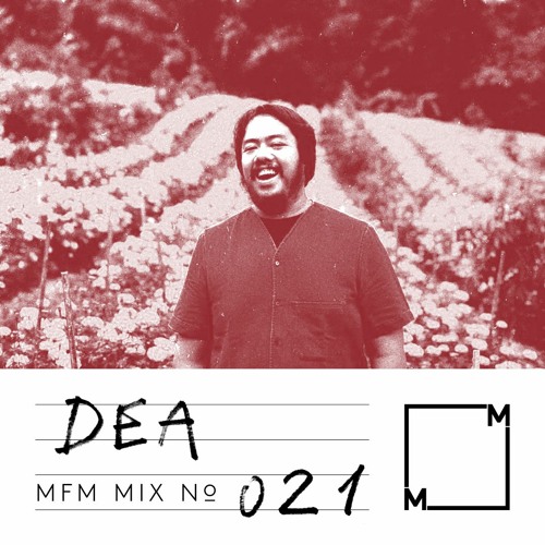 MFM Mix 021 Dea Barandana