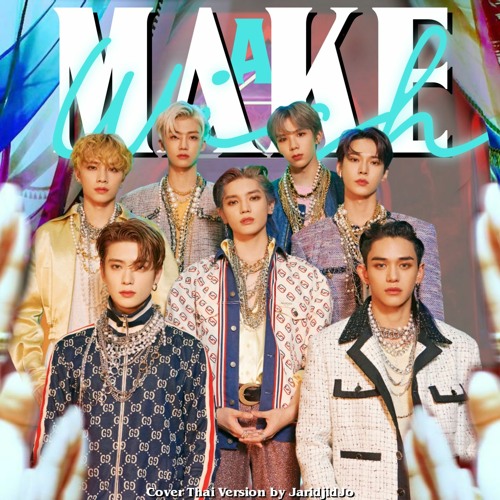 NCT U 엔시티 유 - Make A Wish (Birthday Song) Cover Thai Version By JaridjidJo