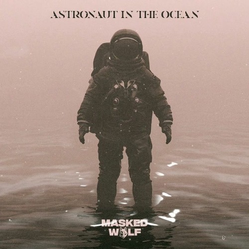 Masked Wolf - Astronaut in the ocean (remix)