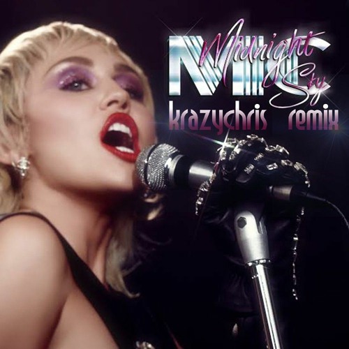 Miley Cyrus - Midnight Sky (KrazyChris Remix)