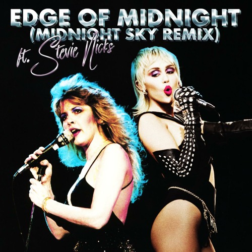Edge of Midnight (Midnight Sky Remix) feat. Stevie Nicks