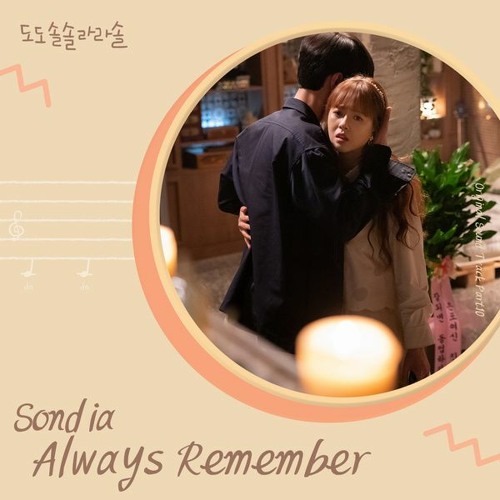 손디아 (Sondia) – Always Remember (도도솔솔라라솔 - Do Do Sol Sol La La Sol OST Part 10)