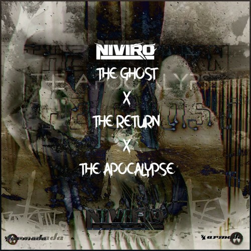 NIVIRO - The Ghost X The Return X The Apocalypse (SEATHIC Edit)