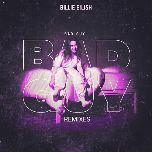 Billie Eilish - bad guy (PatrickReza Remix)
