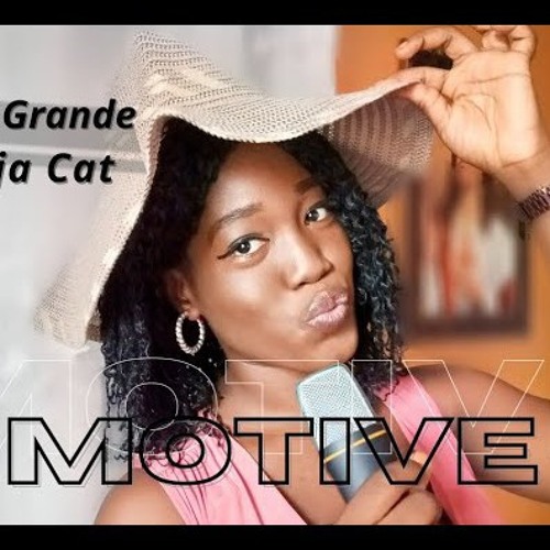 ARIANA GRANDE - MOTIVE Ft. DOJA CAT (COVER) COVER By Stacy UC