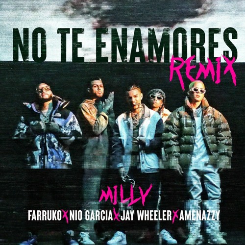 No te enamores (Remix) - Farruko x Milly x Jay Wheeler x Nio Garcia - Intro 105bpm - DJDASHNY