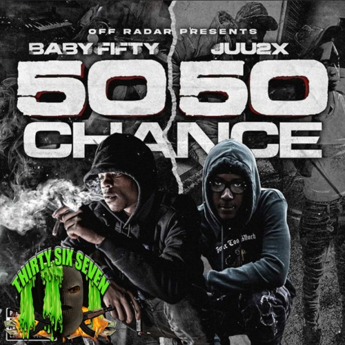 Baby Fifty & Juu2x - Shell Shock (50 50 Chance)