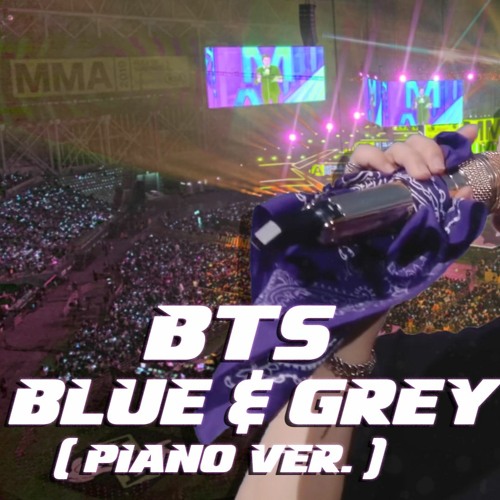 BTS(방탄소년단) - Blue & Grey Remix (piano version) 🎧CONCERT SOUND🎧