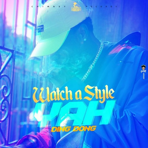 Ding Dong - Watch A Style Yah (Raw) Style A Style Riddim