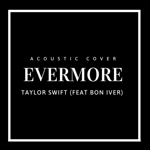 Evermore - Taylor Swift (feat Bon Iver)