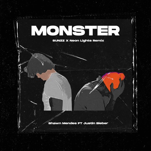 Monster - Shawn Mendes FT Justin Bieber ( SUNZZ X Neon Lights Remix )