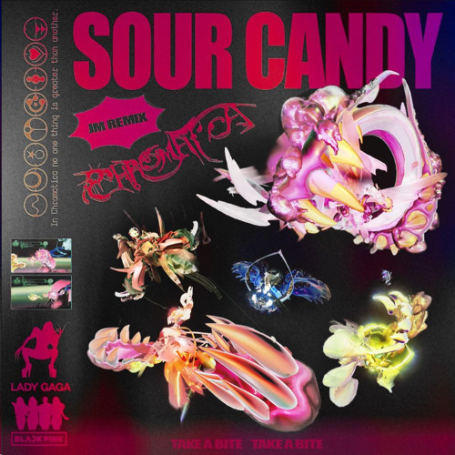Sour Candy (JM Remix) - Lady Gaga with BLACKPINK w DL