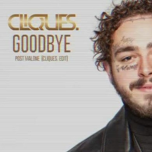 Post Malone - Goodbyes ( CLIQUES EDIT)