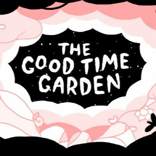 The Good Time Garden OST