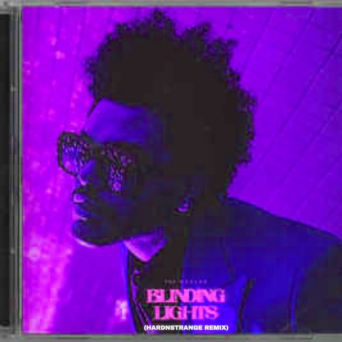The Weeknd - Blinding Light (HARDNSTRANGE Remix)