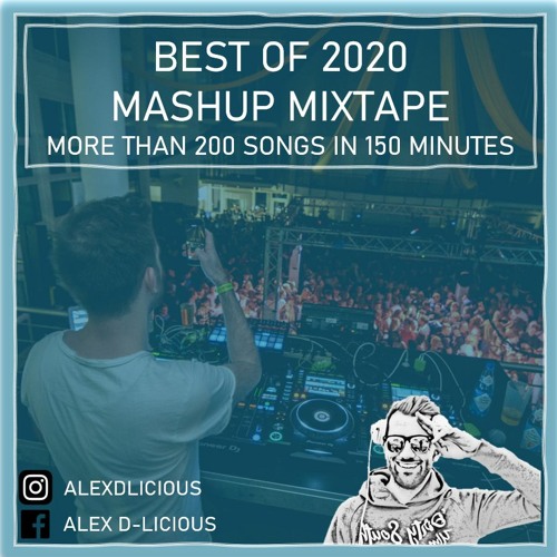 Best Of 2020 Mashup Mixtape Welcome 2021 Mashup Mixtape