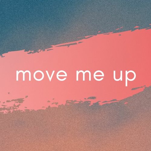 Move Me Up