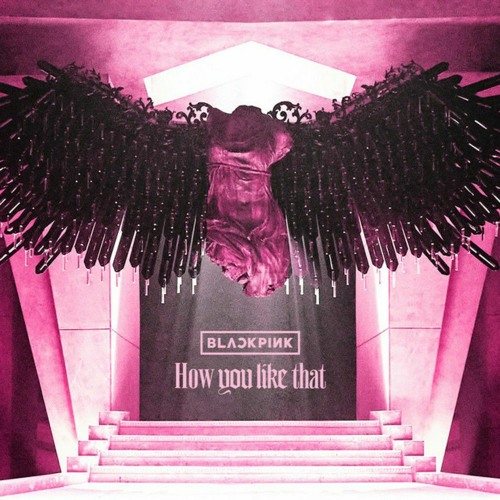 BLACKPINK - 'How You Like That' Instrumental Remake
