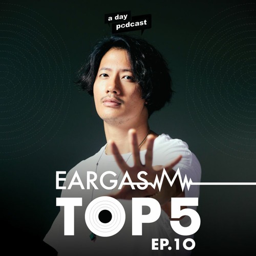 EARGASM TOP 5 EP.10 Pae Arak