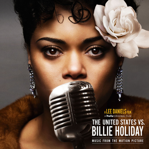 Lady Sings the Blues (Music from the Motion Picture The United States vs. Billie Holiday )