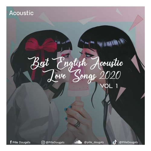 Best English Acoustic Love Songs 2020 - Acoustic Cover Of Popular Songs Sad Acoustic Songs