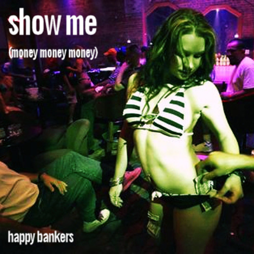Show Me (Money Money Money) - Radio Edit