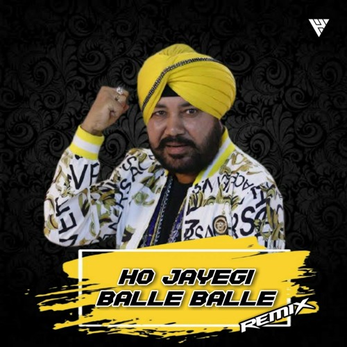 Ho Jayegi Balle Balle (Remix) - Dj Hanbs Bar
